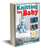 Knitting for Baby: 6 Knit Baby Blankets