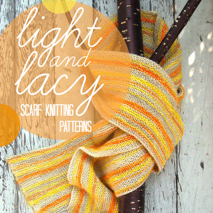 40 Light and Lacy Scarf Knitting Patterns